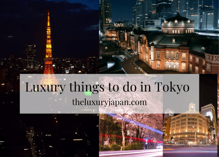 Luxury Things To Do In Tokyo – The Ultimate Guide in 2024