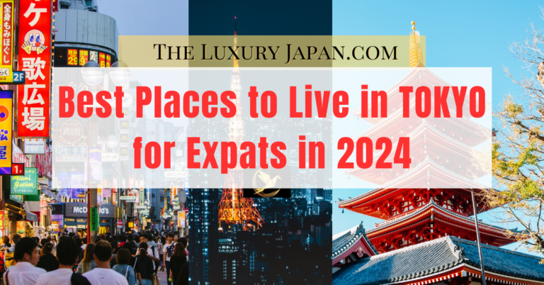 Best Areas to Live in Tokyo for Expats: 2024 Guide